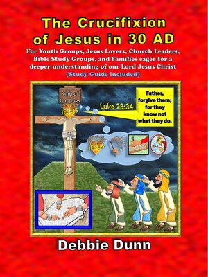 cover image of The Crucifixion of Jesus in 30 AD
